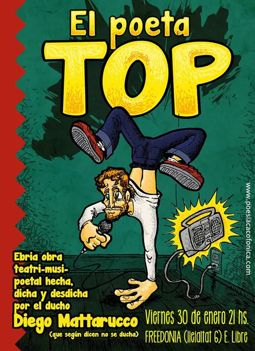 Cartel ilustrado a mano, en verde y rojo. Un hombre con barba hace el pino sobre una tabla, con zapatillas rojas en alto y un micrófono en la mano que le cuelga hacia el suelo. A su lado, un radiocasete enchufado a la pared irradia un destello amarillo.