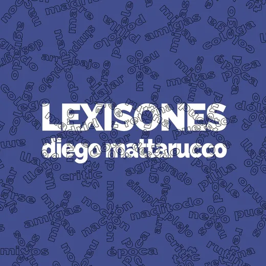 Funda cuadrada azul, cubierta de palabras perfiladas en todas direcciones —unas corrientes y otras inventadas—, con el título en blanco macizo cruzando el centro.