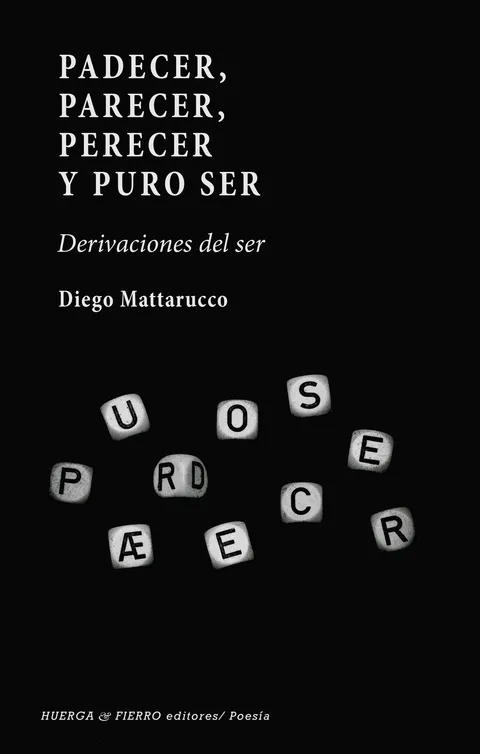 Cubierta negra con el título en mayúsculas blancas. Debajo, esparcidos en la oscuridad, unos dados blancos con letras sueltas.